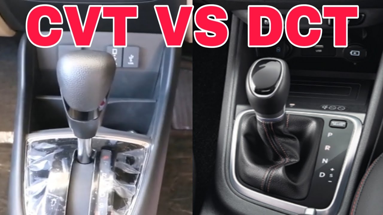 DCT VS CVT